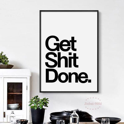 Get Shit Done Wall Poster